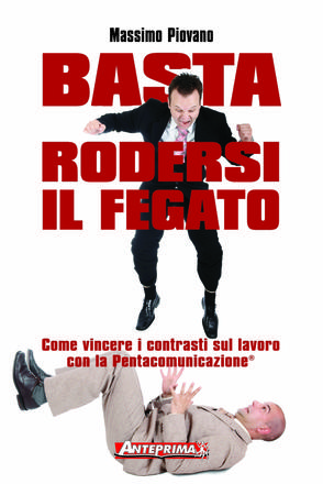 Basta rodersi il fegato