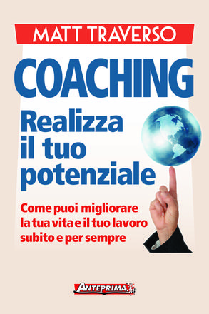 Coaching. Realizza il tuo potenziale