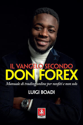 Il Vangelo secondo Don Forex