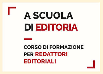 A scuola di editoria: aperte le iscrizioni per il corso 2017/2018